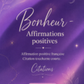Illustration de citations positives sur fond serein, symbolisant le bonheur.