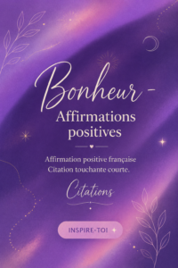 Illustration de citations positives sur fond serein, symbolisant le bonheur.