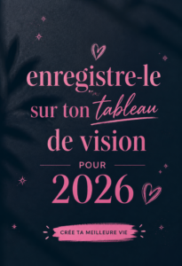 Tableau de vision inspirant avec des mots et des images pour 2026