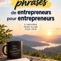 Une sélection de citations inspirantes pour les femmes entrepreneuses dans un cadre de bureau.